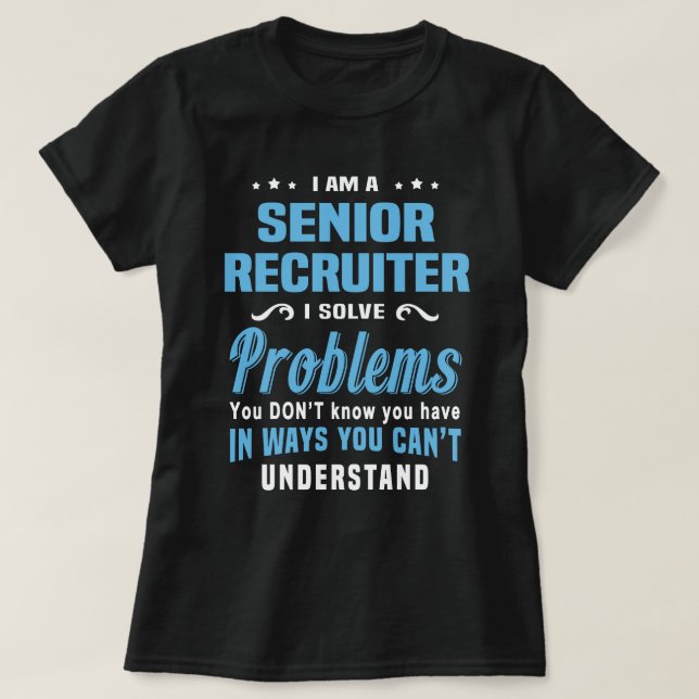 Senior Recruiter T-Shirt (Design vorne)