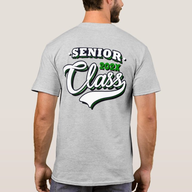 Senior Schließ class of, green T - Shirt (Rückseite)