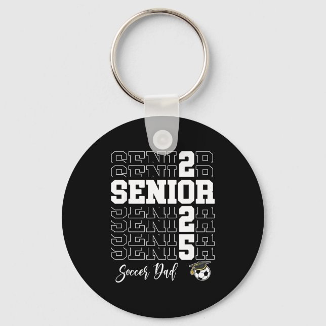 Senior Soccer Dad Gift Cl Of 2025 - Senior 2025  Schlüsselanhänger (Vorderseite)