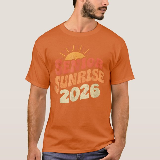 Senior Sunrise 2026 Abschluss Mein letzter erster  T-Shirt (Vorderseite)