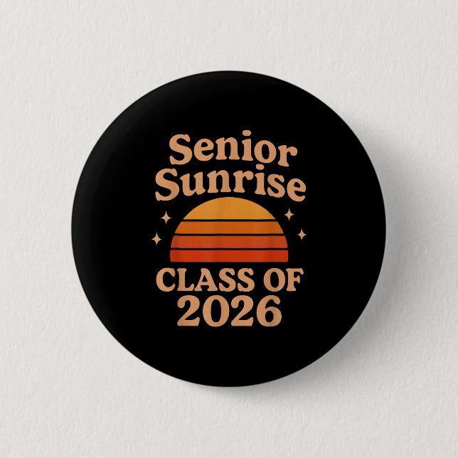 Senior Sunrise 2026 High School 12. Zwölfte Klasse Button (Vorderseite)