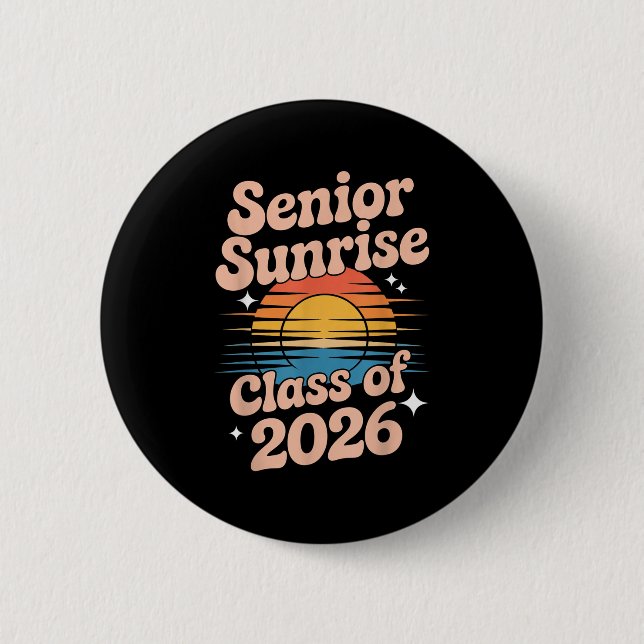 Senior Sunrise 2026 High School 12. Zwölfte Klasse Button (Vorderseite)