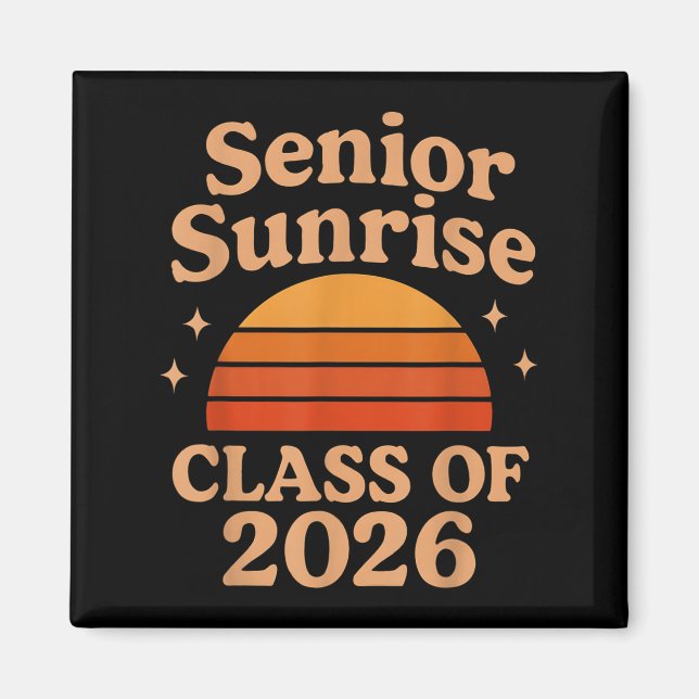 Senior Sunrise 2026 High School 12. Zwölfte Klasse Magnet (Vorne)