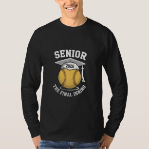 Senior the Final Inning 2026 Softball Abschluss T-Shirt