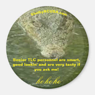 Senior TLC Personal Spaß Gator Magnet