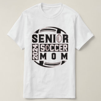 Senior Year - Soccer Mama - Class of 2024 T-Shirt