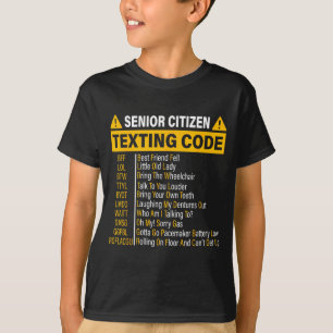Senioren-SMS-Code Cool Lustig Alte Leute T-Shirt