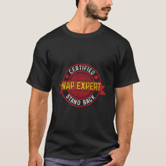 Seniorenbürger für Ruheständler Nickerchen Experte T-Shirt