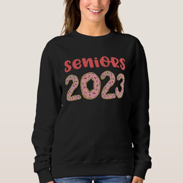 Seniors 2023 High School Graduation Donut Pink Gir Sweatshirt (Vorderseite)