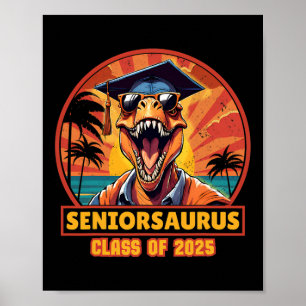 Seniorsaurus Senior Cl von 2025 Funny Dinosaur Gra Poster