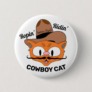 Señor Gato Ropin' Ridin' Cartoon Cowboy Cat Button