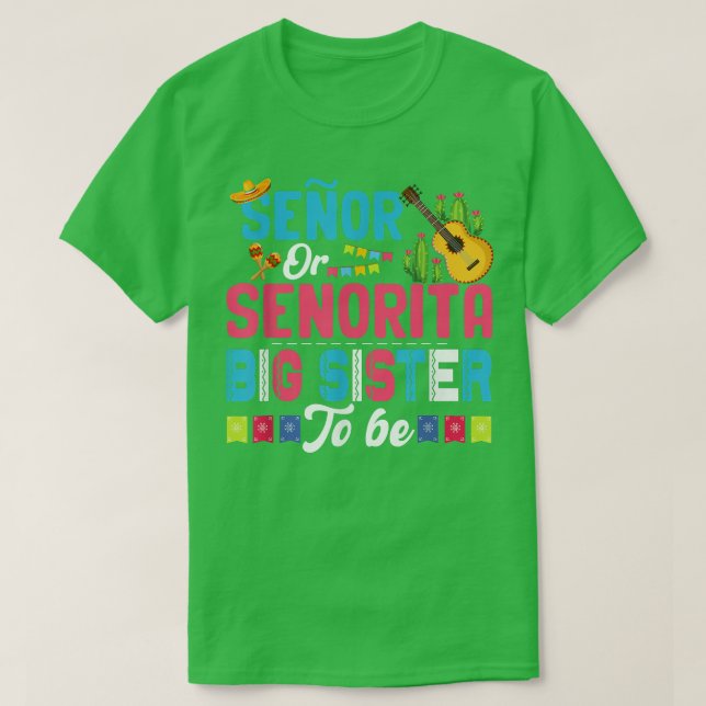 Senor oder Senorita Big Sister, um Geschlecht offe T-Shirt (Design vorne)