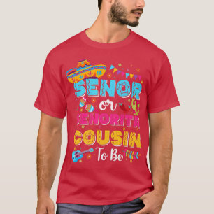 Senor- oder Senorita-Cousin als Geschlecht offenba T-Shirt