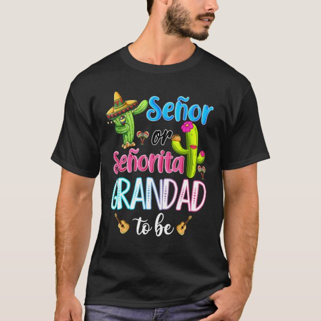 Senor oder Senorita Grandad Mexican Fiesta Gender  T-Shirt (Vorderseite)