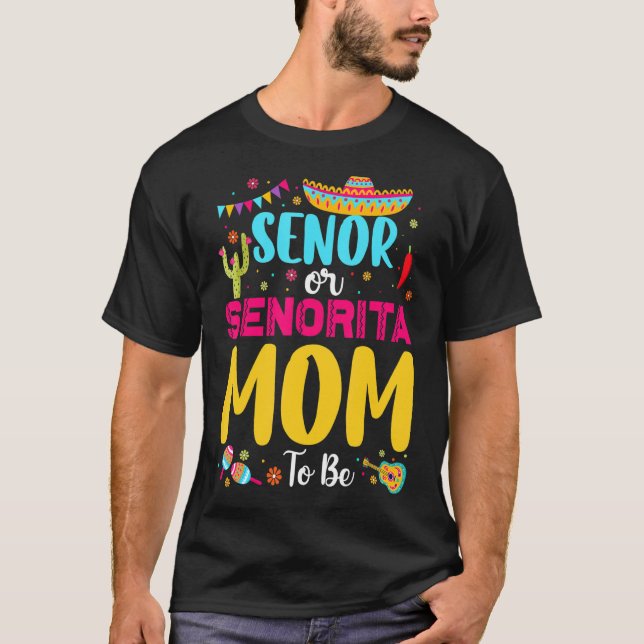 Senor- oder Senorita-Mama als mexikanisches Fiesta T-Shirt (Vorderseite)