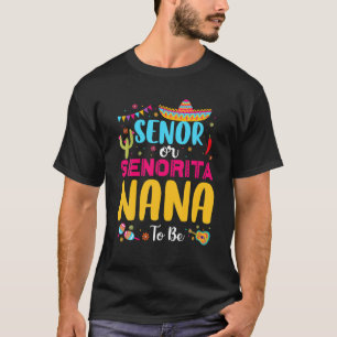 Senor oder Senorita Nana als mexikanisches Fiesta- T-Shirt