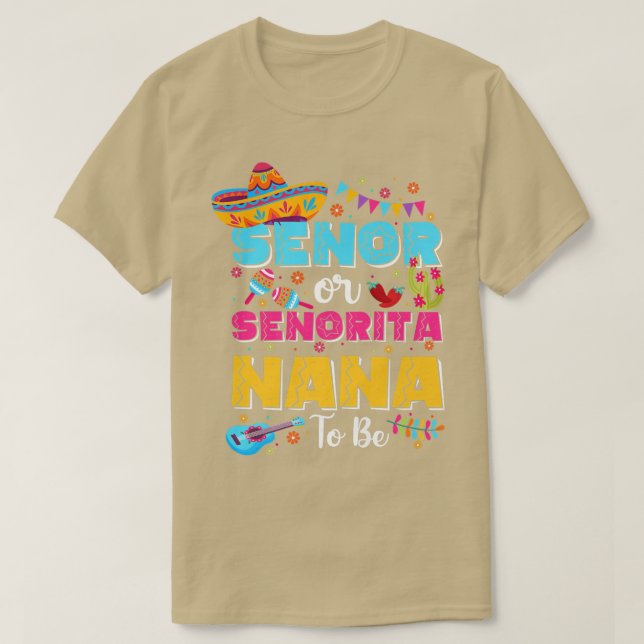 Senor oder Senorita Nana zu Geschlecht offen Cinco T-Shirt (Design vorne)