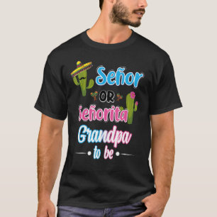 Senor oder Senorita Opa zu sein mexikanische Fiest T-Shirt