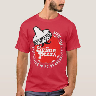 Señor Pizza - Extra Anchovies T-Shirt