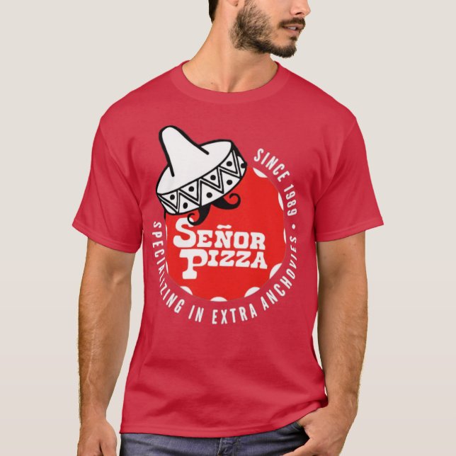 Señor Pizza - Extra Anchovies T-Shirt (Vorderseite)