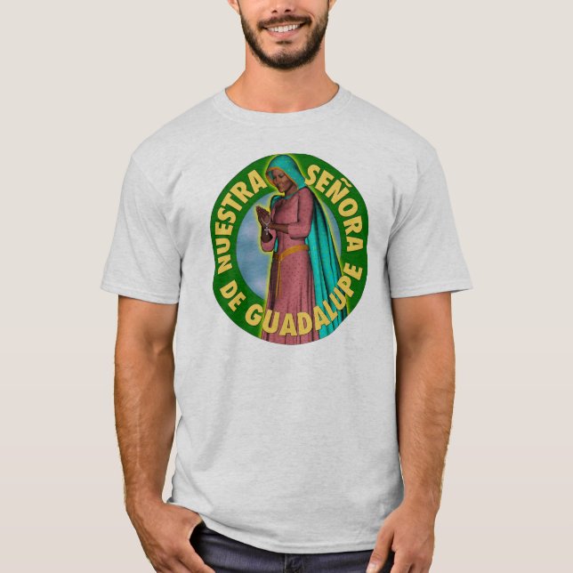 Señora de Guadalupe T-Shirt (Vorderseite)