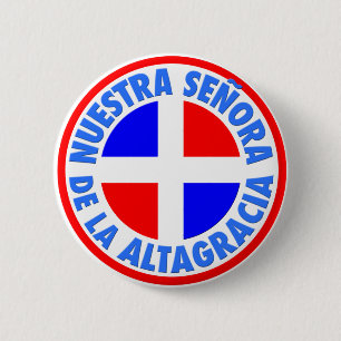 Señora de la Altagracia Button