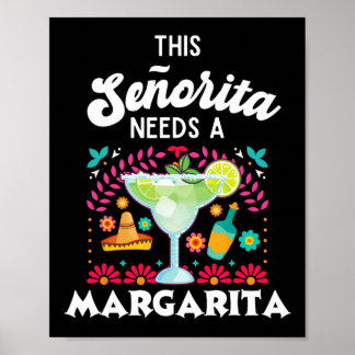 Senorita braucht A Margarita - Cinco De Mayo - Fun Poster