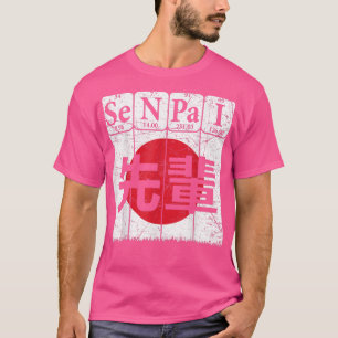 Senpai Periodensystem Elemente Kanji Japanische Fl T-Shirt
