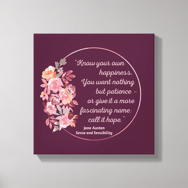 Sense And Sensibility Quote I - Cute Style Leinwanddruck (Vorderseite)