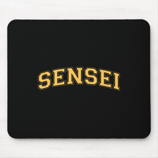 Sensei Martial Arts Teacher Karate Instructor - Ye Mousepad (Vorne)