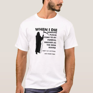 Sensenmann Beerdigung Lustiges T-Shirt