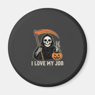 Sensenmann Ich Liebe Meinen Job Halloween-Design Magnet