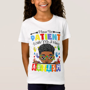 Sensibilisierung für Autismus Bitte geduldig sein  T-Shirt