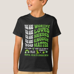 Sensibilisierung für psychische Gesundheit Motivie T-Shirt