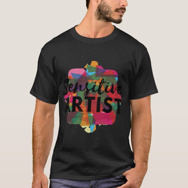 Sensible Künstlerin lustig T-Shirt (Vorderseite)