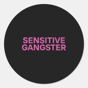 Sensibler Gangster Lustiger Ironischer Spruch Runder Aufkleber