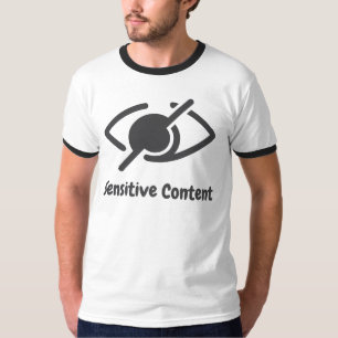 Sensitive Inhalte - Mitteilung über Richtlinienver T-Shirt