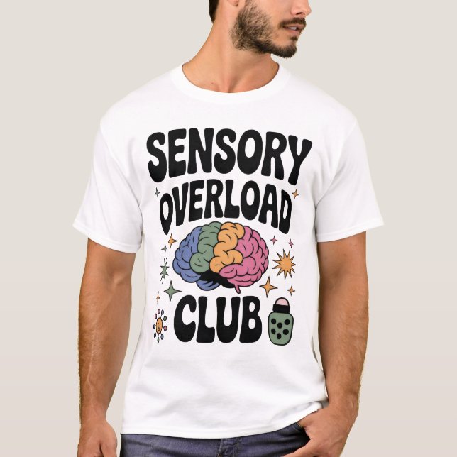 Sensory Overload Club  T-Shirt (Vorderseite)