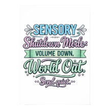 Sensory Shutdown Mode: Volume Down Autistic Poster