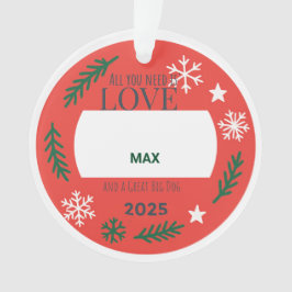 Sentimental Pet Ornament | All You Need is Love an