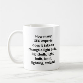 SEO-Expertenwitz Kaffeetasse