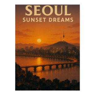 Seoul Korean Sunset Dream - City Skyline Art Poster