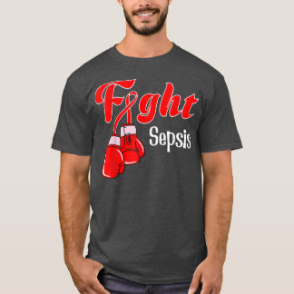 Sepsis awareness tshirt, Sepsis awareness tshirt f