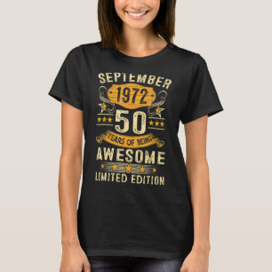 September 1972 50. Geburtstag 50 Jahre alt T-Shirt