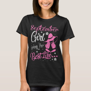 September Mädchen ihr bestes Leben Geburtstagsges T-Shirt