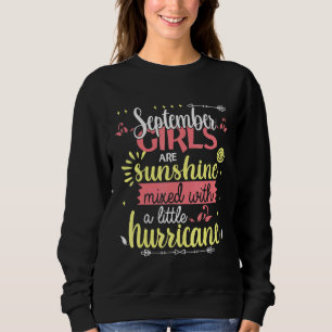 September Mädchen werden mit einem wenig H Sweatshirt