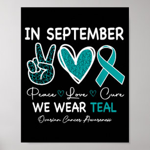 September tragen wir Türkis für das Bewusstsein fü Poster