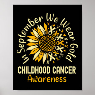 September Wir tragen Gold Sonnenblumen Kinderkrebs Poster