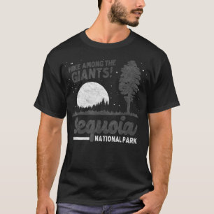 Sequoia Nationalpark Locarno Wandern mit Riesen Re T-Shirt