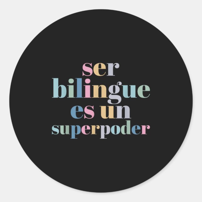 Ser Bilingue Es Un Superder Bilingual Spanieacher  Runder Aufkleber (Vorderseite)